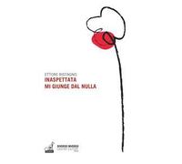 Inaspettata mi giunge dal nulla