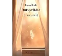 Inaspettata (versi sparsi)