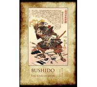 Inazo Nitobe Bushido, the Soul of Japan (Tascabile)