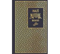 Inazo Nitobe Hannelore Bushido: Die Seele Japans: Leinen mit (Copertina rigida)