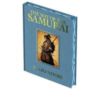 Inazo Nitobe The Way of the Samurai (Copertina rigida) Arcturus Luxury Classics