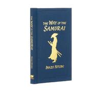 Inazo Nitobe The Way of the Samurai (Copertina rigida) Arcturus Ornate Classics