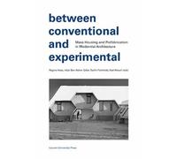 Inbal Ben-Asher Gitler Between Conventional and Experimental (Tascabile)
