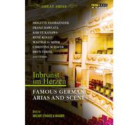 Inbrunst Im Herzen - Famous German Arias (DVD) Compilation