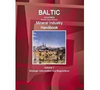 Inc IBP Baltic Countries (Estonia Latvia Lithuania) Mineral Industry (Tascabile)