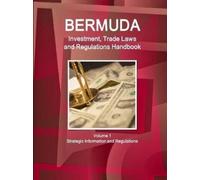 Inc Ibp Bermuda Investment, Trade Laws and Regulations Handbook Volu (Tascabile)