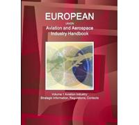 Inc Ibp EU Aviation and Aerospace Industry Handbook Volume 1 Aviatio (Tascabile)