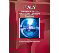 Inc Ibp Italy Intelligence, Security Activities and Operations Handb (Tascabile)