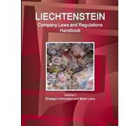Inc Ibp Liechtenstein Company Laws and Regulations Handbook Volume 1 (Tascabile)