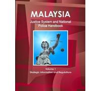 Inc Ibp Malaysia Justice System and National Police Handbook Volume (Tascabile)