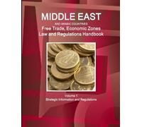 Inc Ibp Middle East and Arabic Countries Free Trade, Economic Zones (Tascabile)