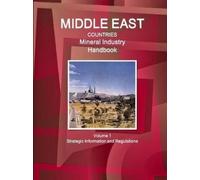 Inc IBP Middle East Countries Mineral Industry Handbook Volume 1 Str (Tascabile)