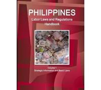 Inc Ibp Philippines Labor Laws and Regulations Handbook Volume 1 Str (Tascabile)