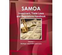 Inc Ibp Samoa (Western) Investment, Trade Laws and Regulations Handb (Tascabile)