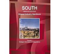 Inc IBP South American Countries Mineral Industry Handbook Volume 1 (Tascabile)