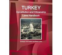 Inc Ibp Turkey Constitution and Citizenship Laws Handbook (Tascabile)