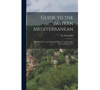 Inc MacMillan Guide to the Eastern Mediterranean (Copertina rigida)