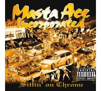Inc. Masta Ace Sittin' On Chrome Explicit Lyrics (Vinyl LP)
