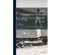 Inc Scott Stamp and Coin Co The International Postage Stamp (Copertina rigida)
