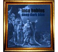 Inca Babies Deep Dark Blue (CD) Album