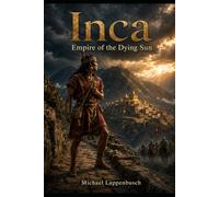 Inca - Empire of the Dying Sun