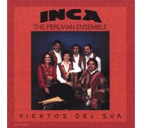 Inca The Peruvian Ensemble - Vientos Del Sur
