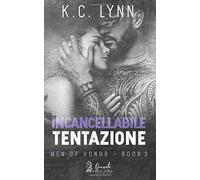 Incancellabile tentazione