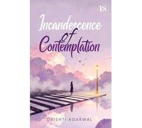 Incandescence of Contemplation