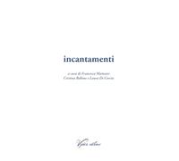 Incantamenti
