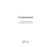 Incantamenti