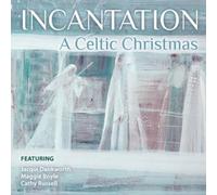 Incantation A Celtic Christmas (CD) Album