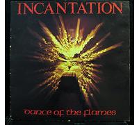 Incantation - Dance of the flames