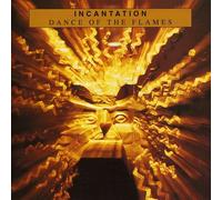Incantation - Dance Of The Flames