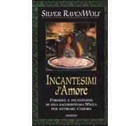 Incantesimi d'amore