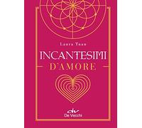 Incantesimi d'amore. Con Poster