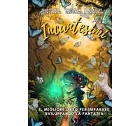 INCANTESIMI: Il miglior libro per imparare sviluppando la fantasia