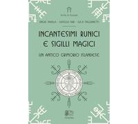 Incantesimi runici e sigilli magici, un antico grimorio islandese