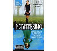 Incantesimo. The Prodigium trilogy