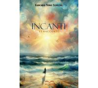 Incanti: 15 racconti