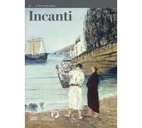 Incanti. Ediz. illustrata