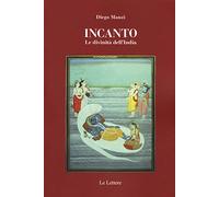 Incanto. Le divinità dell'India