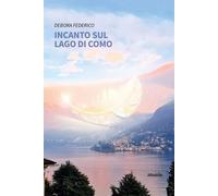 Incanto sul lago di Como - Federico Debora