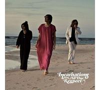 INCARNATIONS - WITH ALL DUE RESPECT