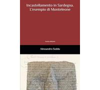 Incastellamento in Sardegna: L'esempio di Monteleone