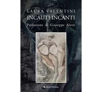 Incauti incanti