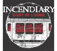 Incendiary - Cost Of Living
