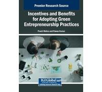 Incentives and Benefits for Adopting Green Entrepreneurship Practice (Tascabile)
