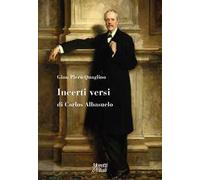 Libri Quaglino Gian Piero - Incerti Versi Di Carlos Albasuelo. Nuova Ediz.
