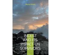 Incest and Its Impact on Survivors: Self - Awareness Q&A