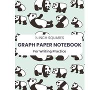 ½ Inch Graph Paper Notebook for Writing Practice: 120 Pages of Large Square Graph Paper for Handwriting Practice and Dysgraphia Support | Panda Theme for Kids